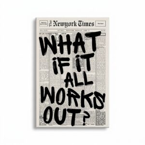 PORMIPONE What If It All Works Out Wall Art, 16x24in Gallery Wrapped Canvas, Inspirational Motivational Quote, Black and White Typography Decor for Living Room Bedroom Office